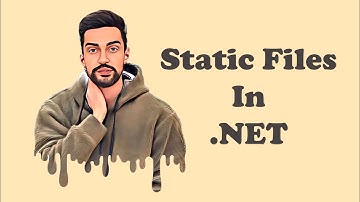Static Files in .NET