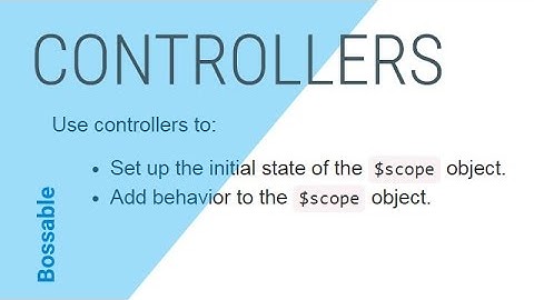 Bossable.com - MEAN Stack: 16 - AngularJS Scope & Controllers