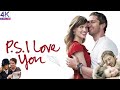 P.S. I Love You (2007) Movie || Hilary Swank, Gerard Butler, Lisa Kudrow || Action Review And Facts