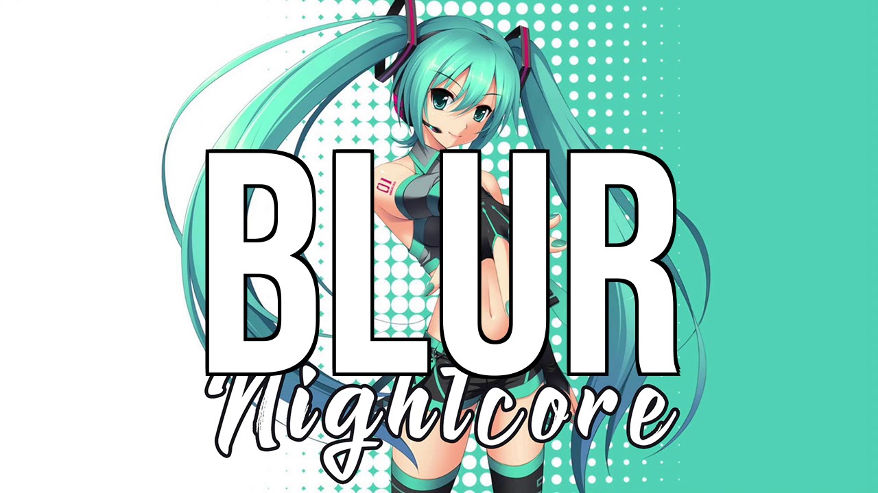 (NIGHTCORE) Blur - MØ