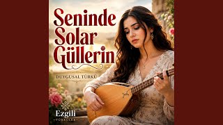 Seninde Solar Güllerin