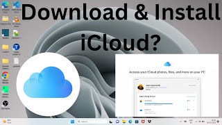 How to Download &amp; Install iCloud Drive in Windows 11?