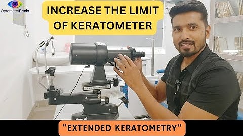 Extended Keratometry || Increase the limit of Keratometry || Learn to improve your eyecare practice