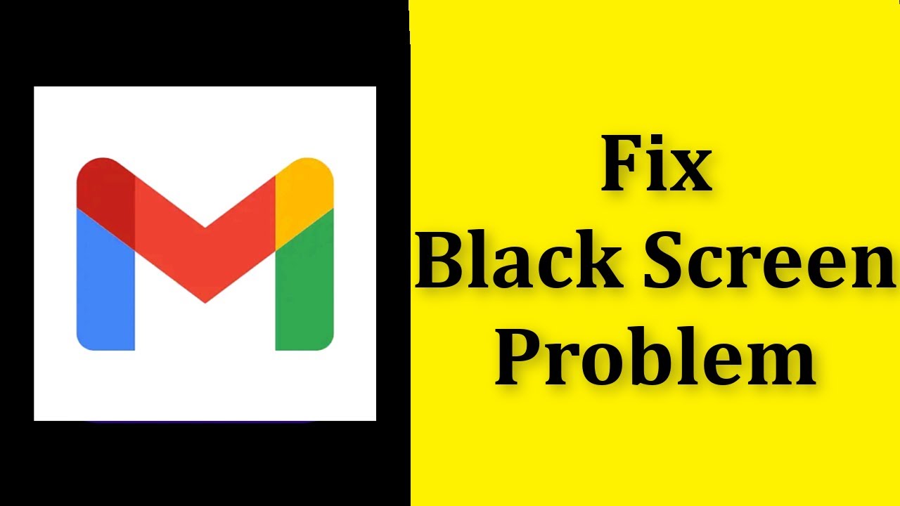 How To Fix Gmail App Black Screen Issue Android & Ios - YouTube