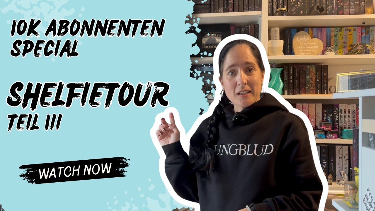 Die ultimative Shelfietour (Teil 3) | Danke für 10.000 Abonnenten! ❤️
