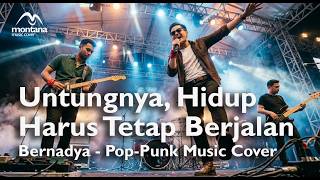 Untungnya Hidup Harus Tetap Berjalan  Bernadya  Digital Poppunk  Cover