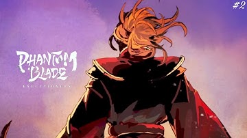 Phantom Blade: Executioner Part 2 gameplay