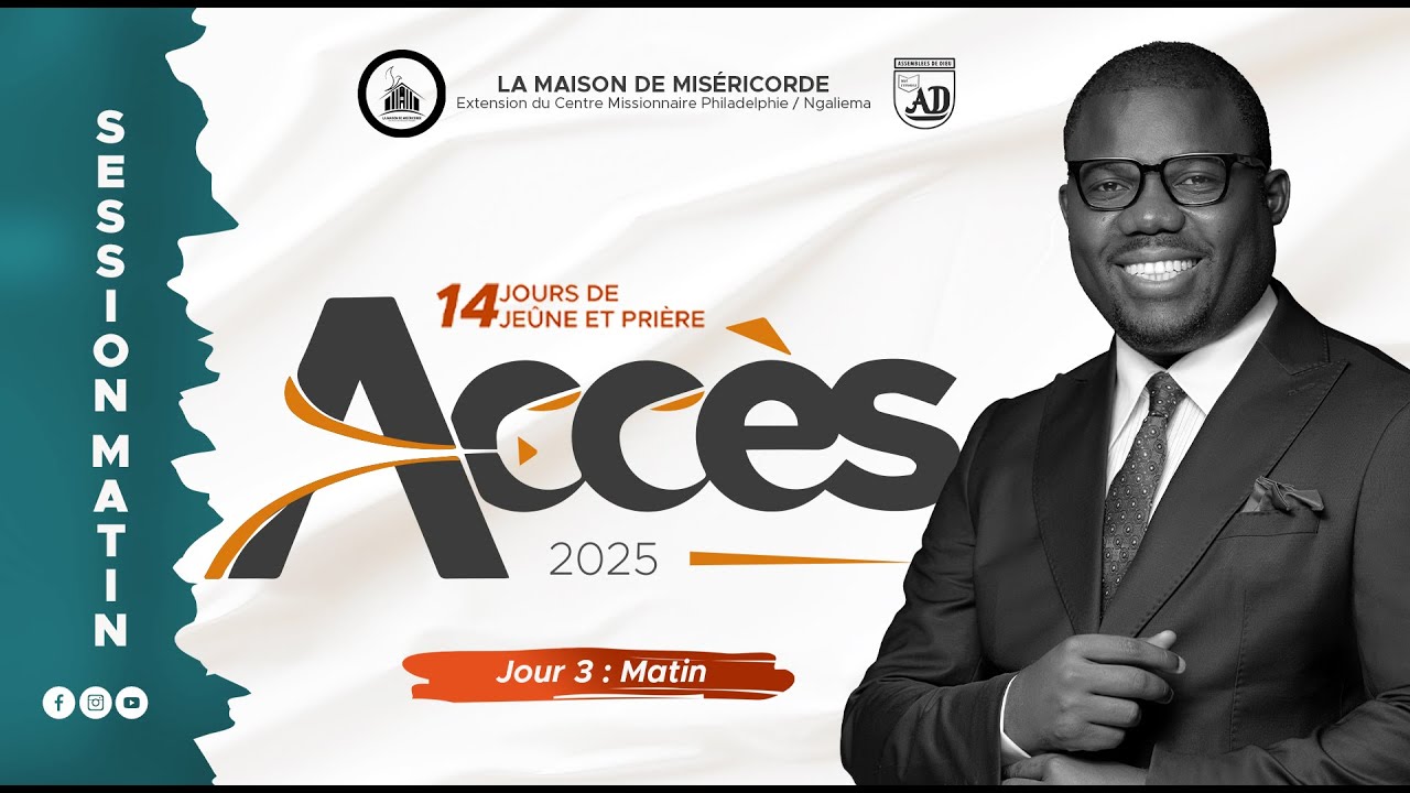 ACCÈS 2025 J-3 | SESSION MATIN | PASTEUR TRESOR FAMBWAMI | HOME