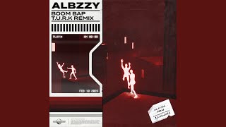 Boom Bap (T.U.R.K Remix) - Albzzy