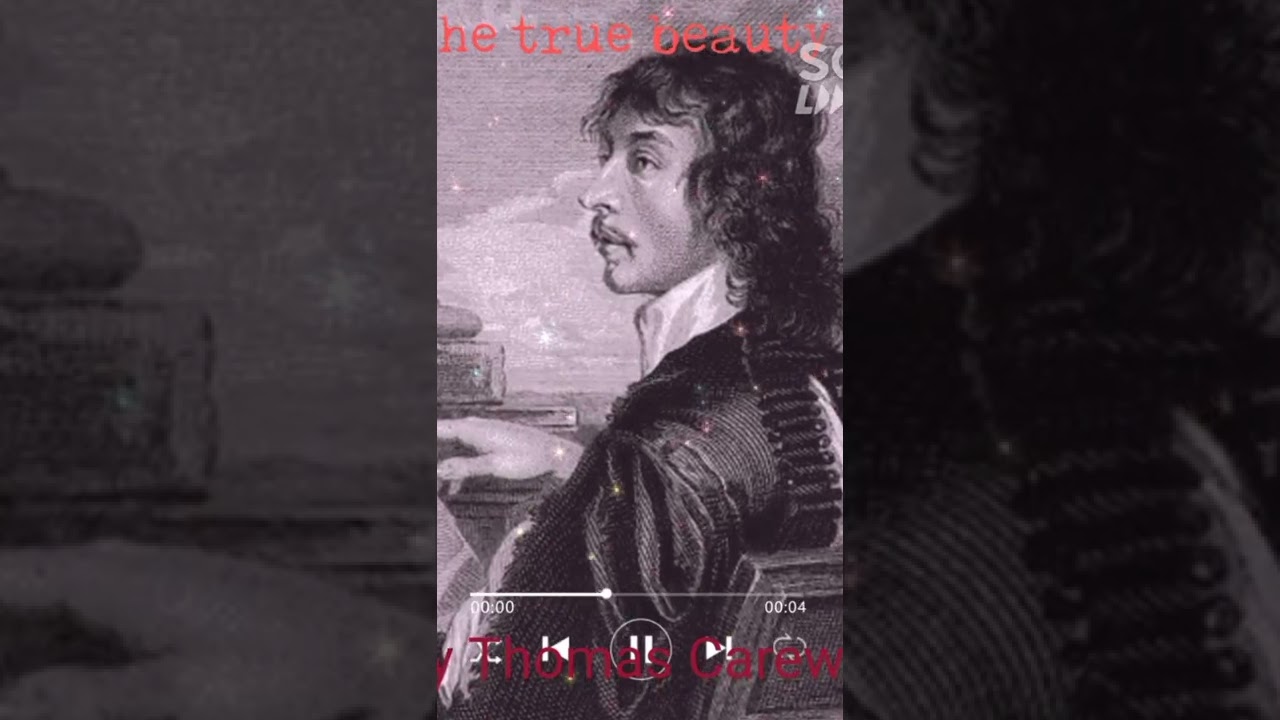 The True Beauty by Thomas Carew, New Poem on channel