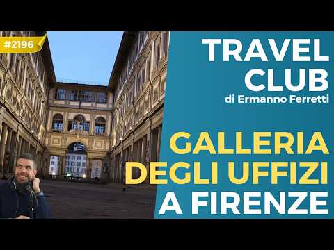 Video La Galleria degli Uffizi a Firenze