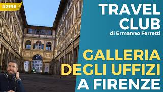 The Uffizi Gallery in Florence