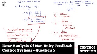 Error Analysis Of Non Unity Feedback Control Systems | Question 5 | Control Systems