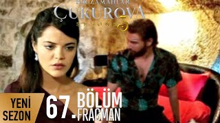 Bir Zamanlar Ova 67.Bölüm Fragman