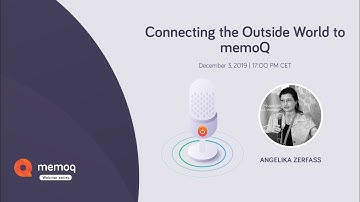Connecting the Outside World to memoQ