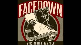 Facedown Spring Sampler 2013