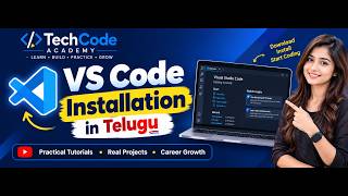 VS Code Installation in Telugu in Windows | Step-by-Step Guide for Beginners @TechCode-Academy