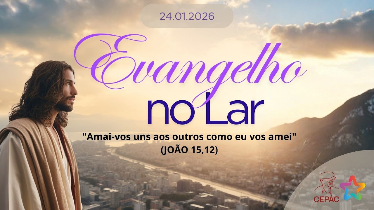 Evangelho no Lar | Obediência e resignação | 24.01.2026