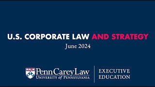 U.S. Corporate Law and Strategy: Executive Education Certificate Program 2024