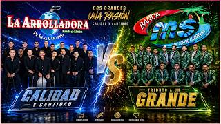 💥 LA ARROLLADORA VS BANDA MS  -  ÉXITOS MIX 🔥Dos Grandes Una Sola Pasión