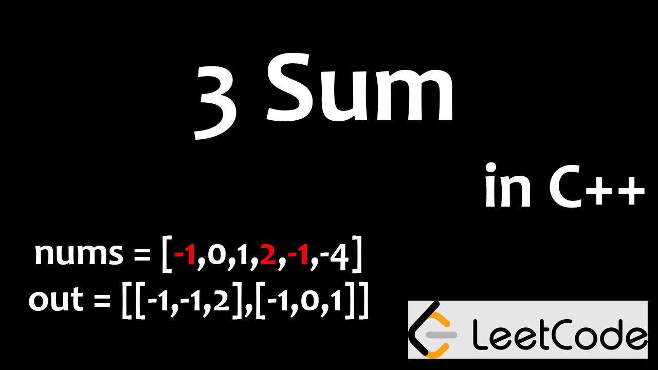 3Sum - C++ - Blind 75 - Two Pointers - Q3 - YouTube