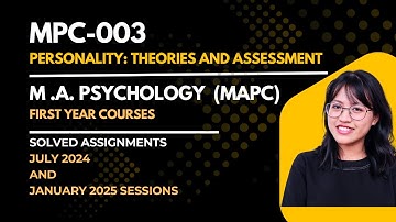 MPC- 003 PERSONALITY THEORIES AND ASSESSMENT । M.A. PSYCHOLOGY । (MAPC)  #mapc #ignou
