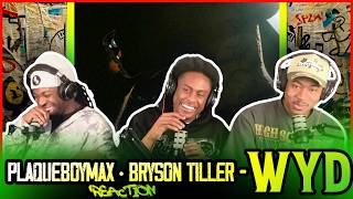 Plaqueboymax · Bryson Tiller - WYD ( Official Audio) | Reaction