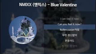 NMIXX (엔믹스) - Blue Valentine [가사/Lyrics]