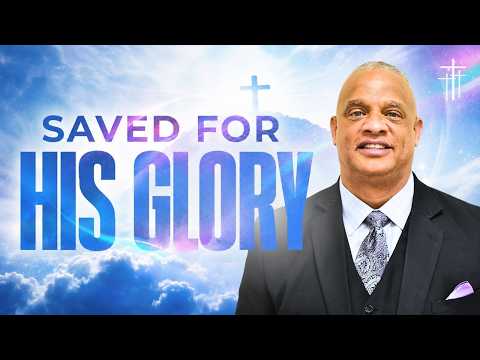 Saved For His Glory | Minister Vincent Crosby | 7.26.2026 | Covenant Community Church #Sermon #Faith