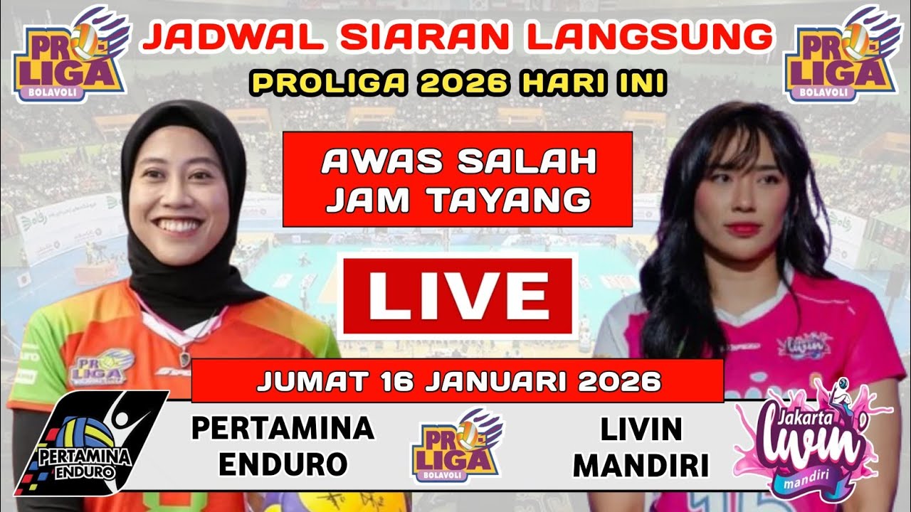 JADWAL PROLIGA PUTRI HARI INI - JAKARTA PERTAMINA ENDURO VS JAKARTA LIVIN MANDIRI - PROLIGA 2026