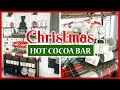 *NEW* HOT COCOA BAR DIY 🎄 POLAR EXPRESS INSPIRED 🎄DIY Christmas Decorations