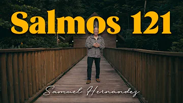 Samuel Hernandez-Salmo 121 Video Oficial 4K