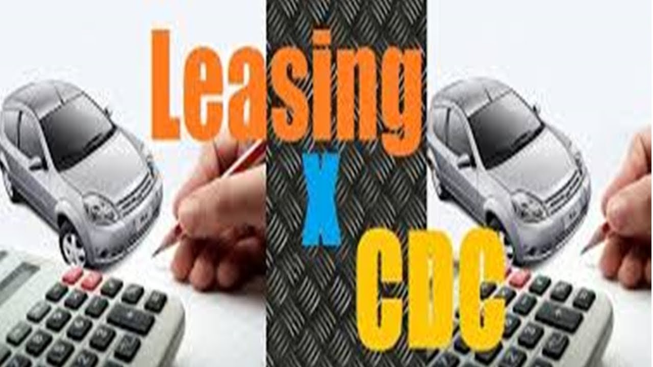 SAIBA AS DIFERENÇAS ENTRE FINANCIAR CARRO POR CDC OU LEASING YouTube