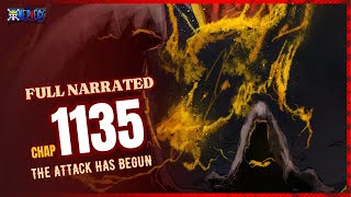 ONE PIECE 1135 CHAPTER NARRATED - THE ATTACK HAS BEGUN