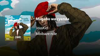 Josskid - Mbibaze Nde ?