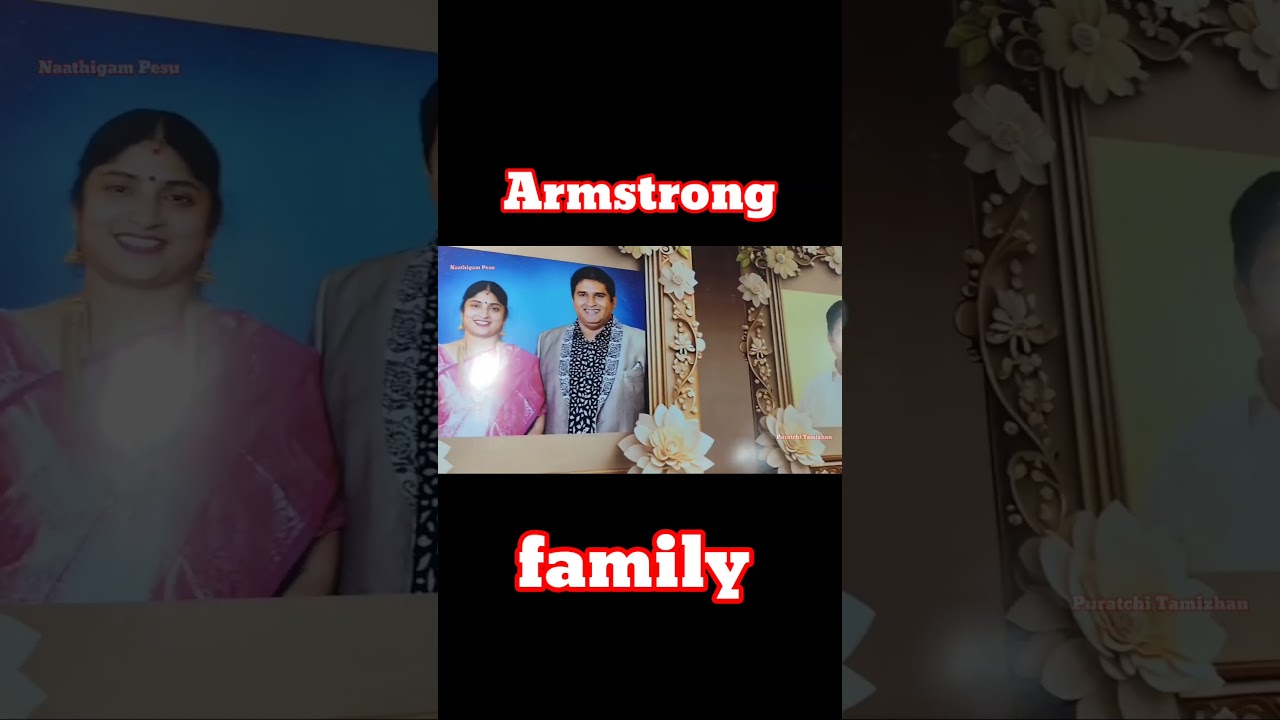 Armstrong & Mrs Armstrong porkodi