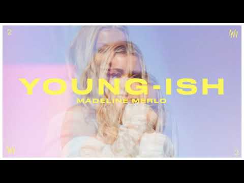 Madeline Merlo - YOUNG-ish (Official Audio)