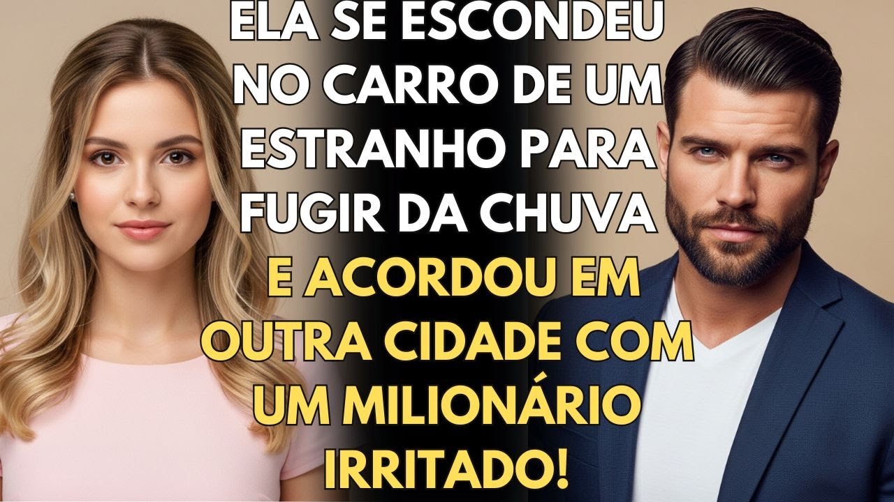 Ela se escondeu no carro de um estranho para fugir da chuva — e acordou em outra cidade com um