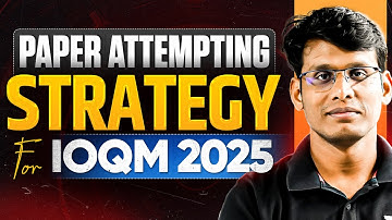 Paper Attempting Strategy for IOQM 2025 | Prashant Jain #ioqm #ioqm2025