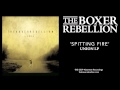 The Boxer Rebellion - Spitting Fire (Union LP)