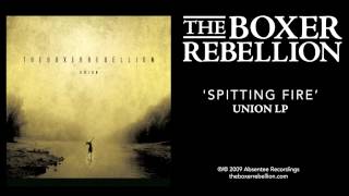 The Boxer Rebellion - Spitting Fire (Union LP) chords