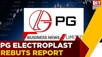 PG Electroplast Refutes HDFC Sky Report 