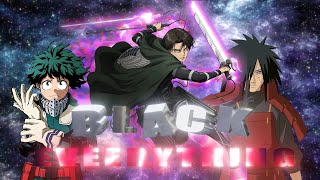 Everything Black Anime Mix - Zerant