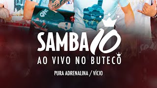 Samba10 Pura Adrenalina Vicio