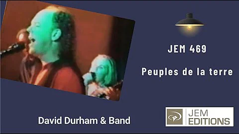 David Durham Band  Peuples de la terre, Jem 469