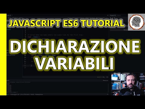 TUTORIAL JAVASCRIPT ES6: DICHIARAZIONE VARIABILI [ITA]