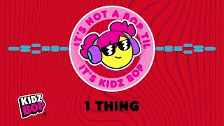 1 thing visualizer kidz bop kids