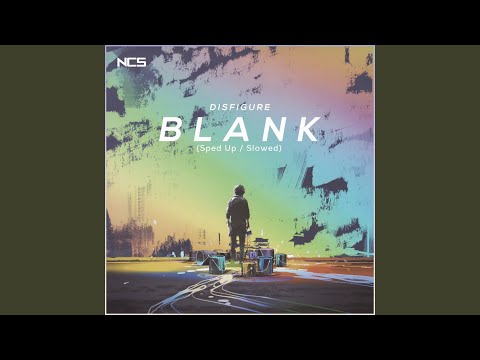 Blank (Slowed)