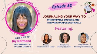 Journaling Your Way to Unstoppable Success & Thriving Unapologetically | Becoming Fierce Episode 62
