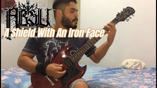 ABSU - A Shield With An Iron Face - FULL GUITAR COVER